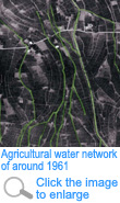 Agricultural water network of around 1961